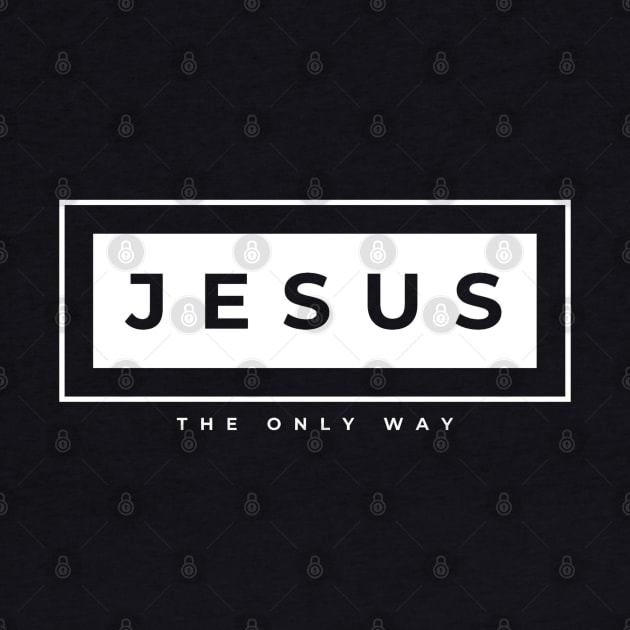 Jesus the ONLY way design by SOCMinistries